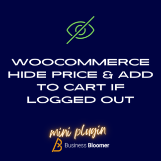 WooCommerce Hide Price & Add to Cart If Logged Out Mini-Plugin