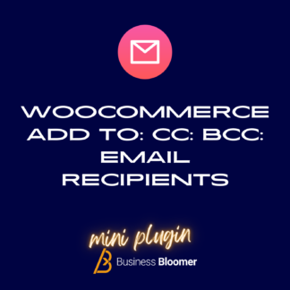 WooCommerce Add To: Cc: Bcc: Email Recipients Mini-Plugin