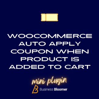 WooCommerce Auto Apply Coupon When Product Is Added to Cart Mini-Plugin