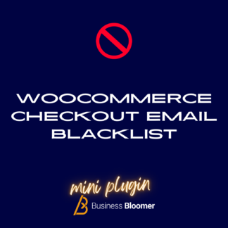 WooCommerce Checkout Email Blacklist Mini-Plugin