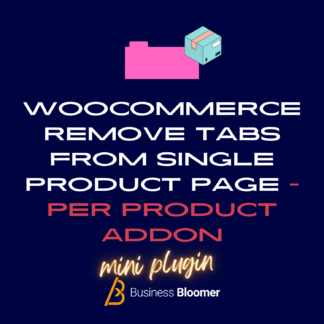 WooCommerce Remove Tabs From Single Product Page - Per Product Addon